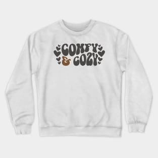 Comfy and Cozy, Funny Winter Season Holiday Crewneck Sweatshirt